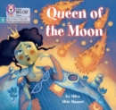 Queen of the Moon : Phase 3 Set 2 - Book