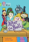 After the Ball : Band 11+/Lime Plus - Book
