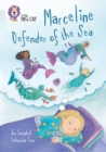 Marceline, Defender of the Sea : Band 17/Diamond - Book