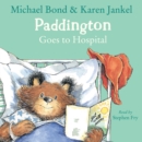 Paddington Goes To Hospital - eAudiobook