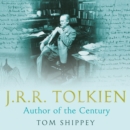J. R. R. Tolkien : Author of the Century - eAudiobook