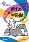 Write to Feel Right : Band 17/Diamond - Book