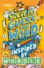 Guess the word : More Than 140 Puzzles Inspired by Wordle for Kids Aged 8 and Above - Book