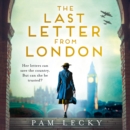 The Last Letter from London - eAudiobook