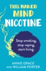 This Naked Mind: Nicotine - eBook