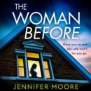 The Woman Before - eAudiobook
