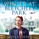 The Winter at Bletchley Park - eAudiobook
