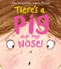 There's a Pig up my Nose! - eBook
