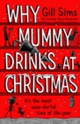 Why Mummy Drinks at Christmas - Book