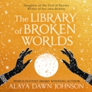 The Library of Broken Worlds - eAudiobook