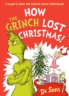 How the Grinch Lost Christmas! : A Sequel to How the Grinch Stole Christmas! - Book