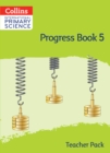 International Primary Science Progress Book Teacher Pack: Stage 5 - Book