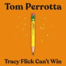 Tracy Flick Can’t Win - eAudiobook