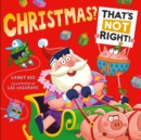 Christmas? That’s Not Right! - Book