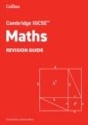 Cambridge IGCSE™ Maths Revision Guide - Book