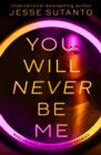 You Will Never Be Me - Book
