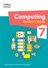 International Lower Secondary Computing Teacher’s Guide: Stage 7 - Book