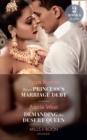 Virgin Princess's Marriage Debt / Demanding His Desert Queen : Virgin Princess's Marriage Debt / Demanding His Desert Queen - eBook