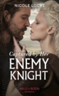 Captured By Her Enemy Knight - eBook