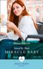Saved By Their Miracle Baby - eBook