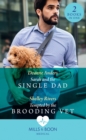 Sarah And The Single Dad / Tempted By The Brooding Vet : Sarah and the Single Dad / Tempted by the Brooding Vet - eBook