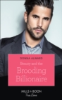 Beauty And The Brooding Billionaire - eBook