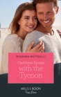 Caribbean Escape With The Tycoon - eBook