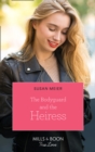 The Bodyguard And The Heiress - eBook