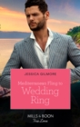 Mediterranean Fling To Wedding Ring - eBook