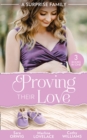 A Surprise Family: Proving Their Love : Pregnant by the Texan (Texas Cattleman's Club: After the Storm) / the Diplomat's Pregnant Bride / the Girl He'd Overlooked - eBook