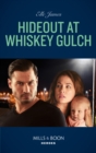 Hideout At Whiskey Gulch - eBook