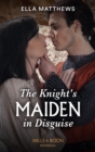 The Knight's Maiden In Disguise - eBook