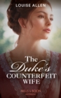 The Duke's Counterfeit Wife - eBook