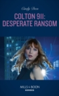 Colton 911: Desperate Ransom - eBook