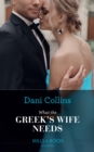 What The Greek's Wife Needs - eBook