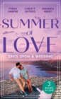 Summer Of Love: Once Upon A Wedding : Always the Best Man / Waking Up Wed / One Night with the Best Man - eBook