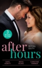 After Hours: Royal Duty : Desert Prince's Stolen Bride (Conveniently Wed!) / Married for the Prince's Convenience / Her Highness and the Bodyguard - eBook