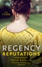Regency Reputations : English Rogues And Grecian Goddesses : Safe in the Earl's Arms (English Rogues and Grecian Goddesses) / Forbidden to the Duke - eBook