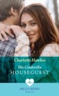 His Cinderella Houseguest - eBook