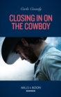 Closing In On The Cowboy - eBook