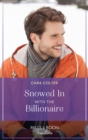Snowed In With The Billionaire - eBook