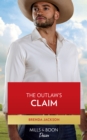 The Outlaw's Claim - eBook