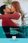 Healed By A Mistletoe Kiss - eBook