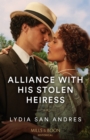 Alliance With His Stolen Heiress - eBook