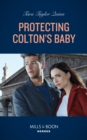 Protecting Colton's Baby - eBook