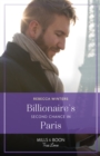 Billionaire's Second Chance In Paris - eBook