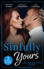 Sinfully Yours: The Unexpected Lover - 3 Books in 1 - eBook