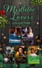 The Mistletoe Lovers Collection - eBook