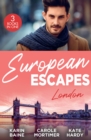 European Escapes: London : Falling for the Foster Mum (Paddington Children's Hospital) / the Redemption of Darius Sterne / Falling for the Secret Millionaire - eBook