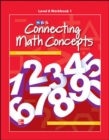 Connecting Math Concepts Level A, Workbook 1 - Book
